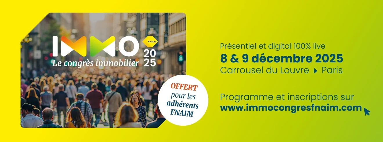 Bannière Congrès de l'Immobilier FNAIM 2025